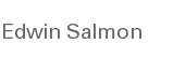 Edwin Salmon